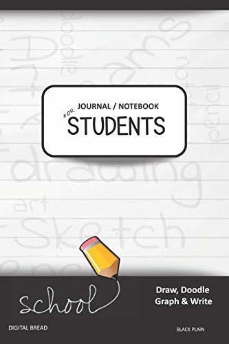 JOURNAL NOTEBOOK FOR STUDENTS Draw, Doodle, Graph & Write: Composition Notebook for Students & Homeschoolers, School Supplies for Journaling and Writing Notes BLACK PLAIN