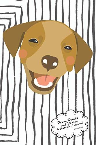 Draw, Doodle and Write Noteboook Journal: Doggy with Mouth Open Drawing Notebook Journal for School Taking Notes, for Journaling, and Drawing Sketching & Doodling – Write a Story and Illustrate