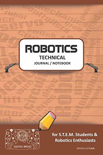 ROBOTICS TECHNICAL JOURNAL NOTEBOOK – for STEM Students & Robotics Enthusiasts: Build Ideas, Code Plans, Parts List, Troubleshooting Notes, Competition Results, Meeting Minutes, PINK GDO SIMPLE