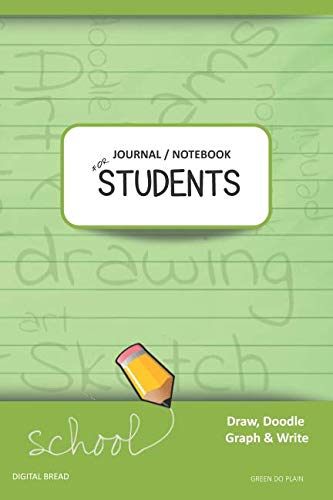 JOURNAL NOTEBOOK FOR STUDENTS Draw, Doodle, Graph & Write: Composition Notebook for Students & Homeschoolers, School Supplies for Journaling and Writing Notes GREEN DO PLAIN