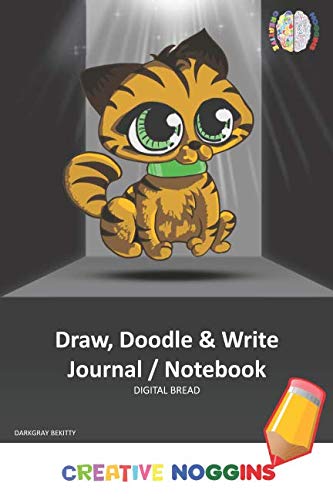 Draw, Doodle and Write Notebook Journal: CREATIVE NOGGINS Drawing & Writing Notebook for Kids and Teens to Exercise Their Noggin, Unleash the Imagination, Record Daily Events, DARKGRAY BEKITTY