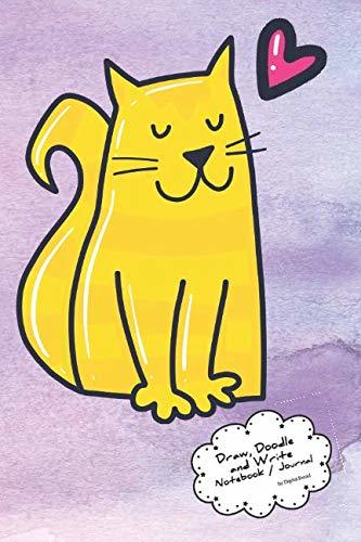 Draw, Doodle and Write Notebook Journal: Tabby Love Cat A Dog and Cat Themed Drawing & Writing Notebook for Kids and Teens to Be Creative, Record Daily Events